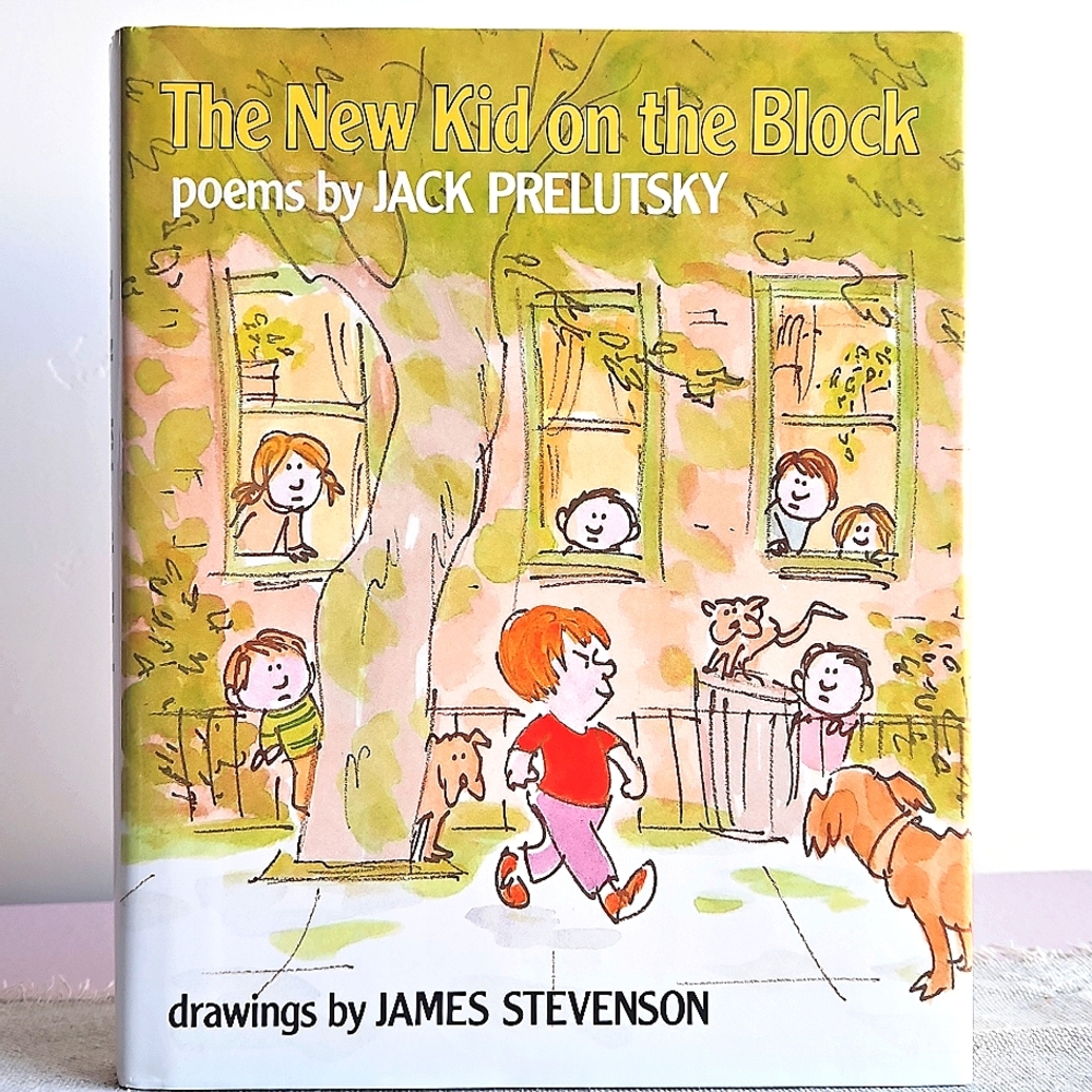 The New Kid on the Block poems by JACK PRELUTSKY, 1984 HBDJ